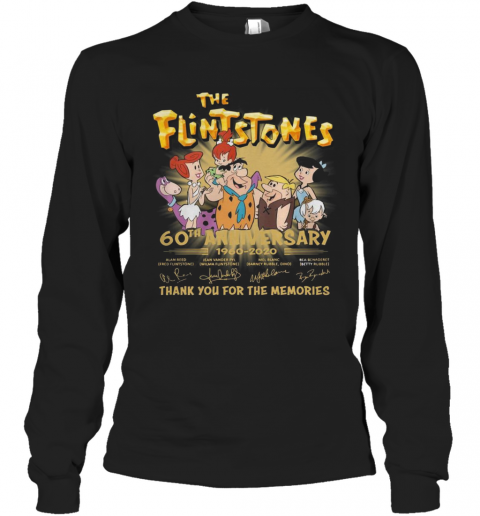 The Flintstones 60Th Anniversary 1960 2020 Thank You For The Memories Signatures T-Shirt Long Sleeved T-shirt 