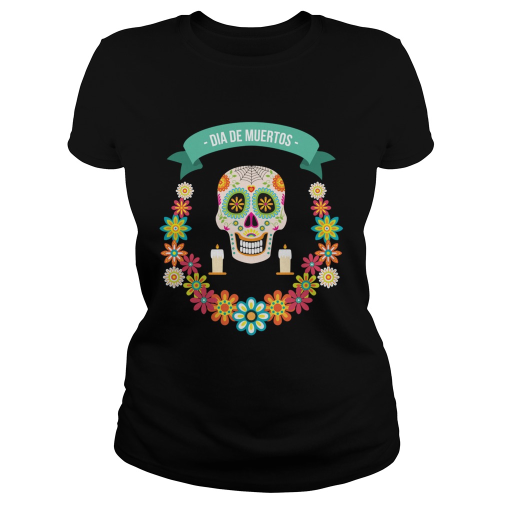 The Mexican Dia De Muertos Sugar Skull Classic Ladies