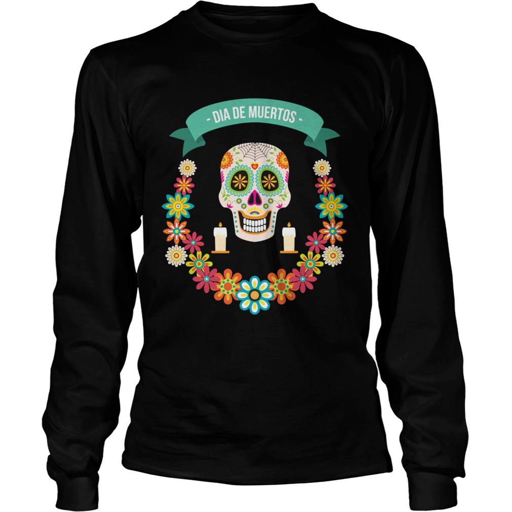 The Mexican Dia De Muertos Sugar Skull Long Sleeve