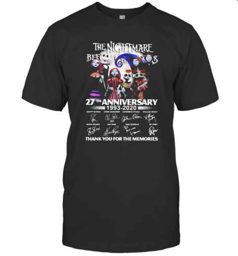 The Nightmare 27Th Anniversary 1993 2020 Thank For The Memories Signatures T-Shirt