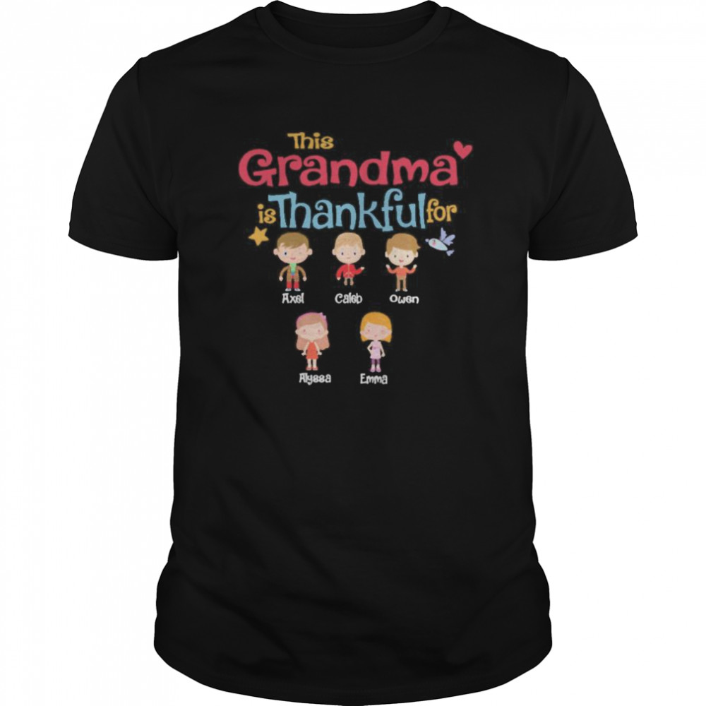 This Grandma Is Thankful For shirt