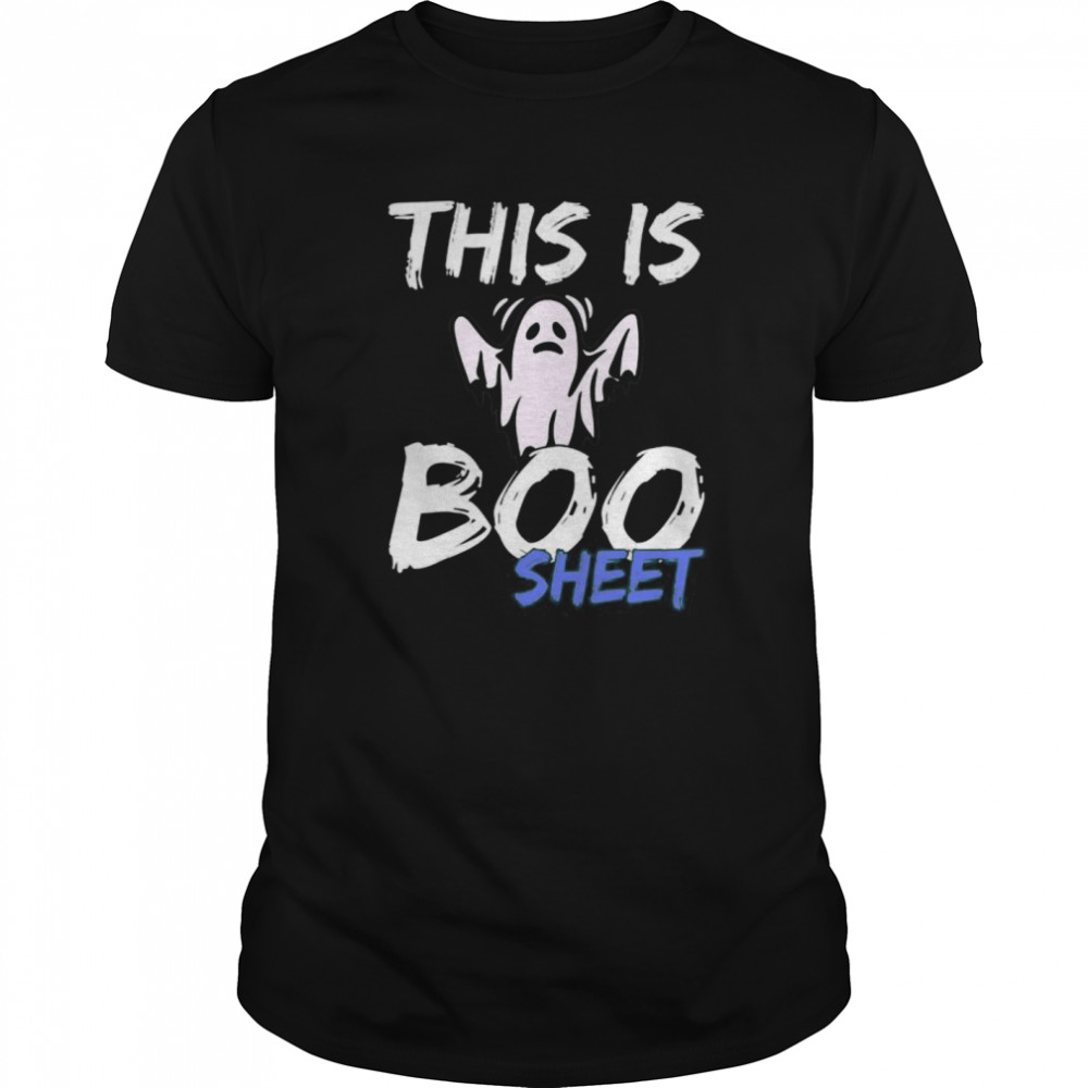 This Is Boo Sheet Ghost Halloween shirt