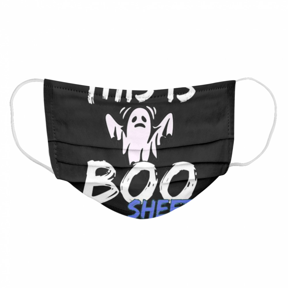 This Is Boo Sheet Ghost Halloween Cloth Face Mask