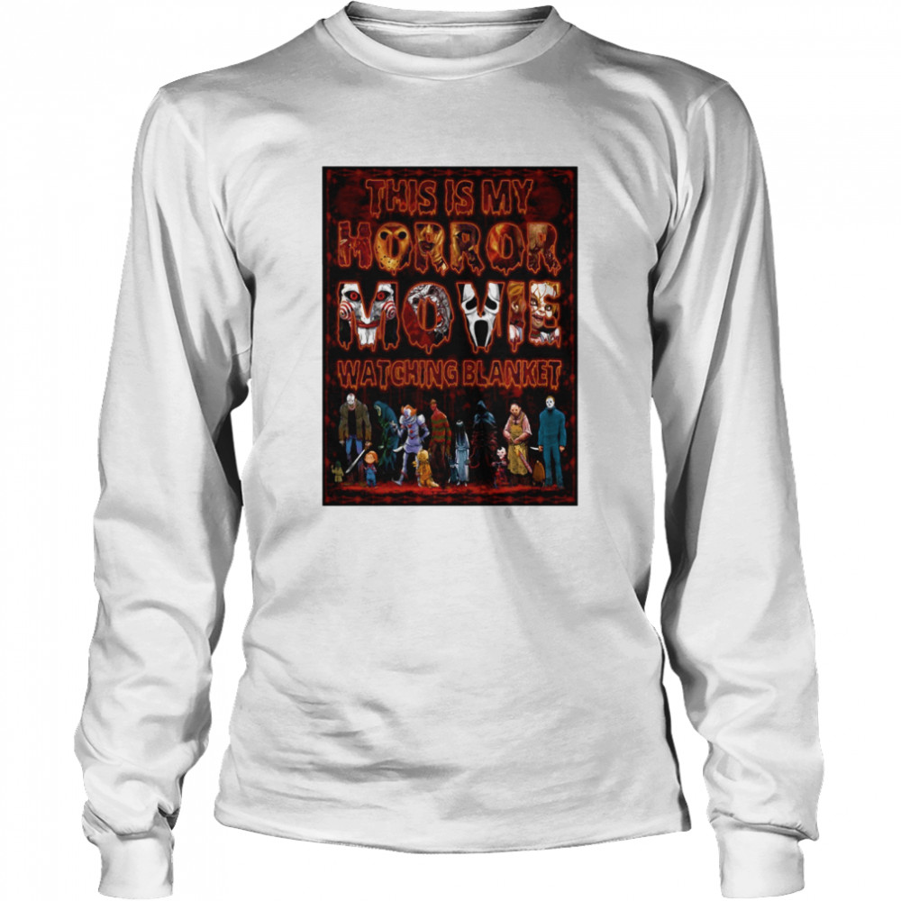 This Is My Horror Movie Watching Blanket Long Sleeved T-shirt