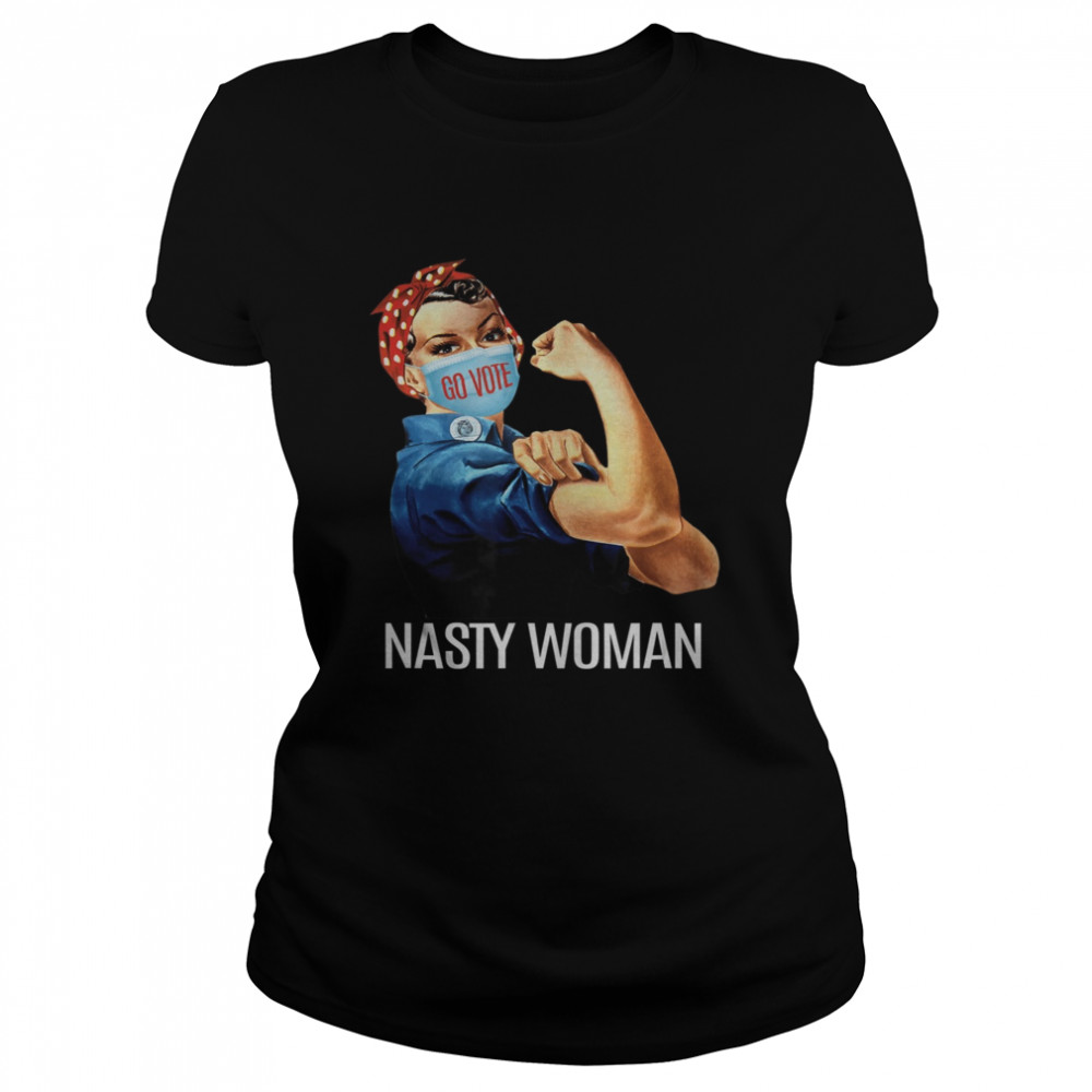 This Nasty Woman Votes Feminist Election Voting Classic Women's T-shirt