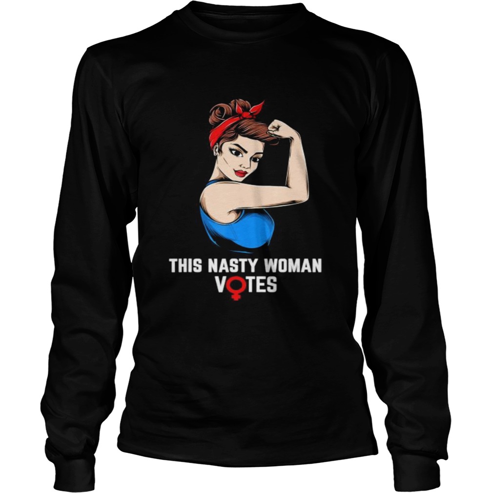This Nasty Woman Votes Feminist Election Voting Long Sleeve