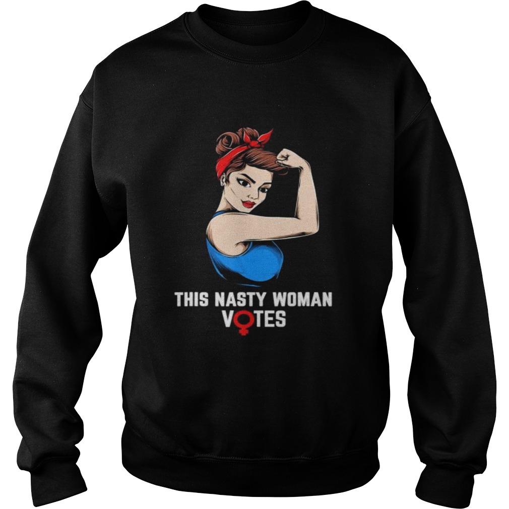 This Nasty Woman Votes Feminist Election Voting Sweatshirt