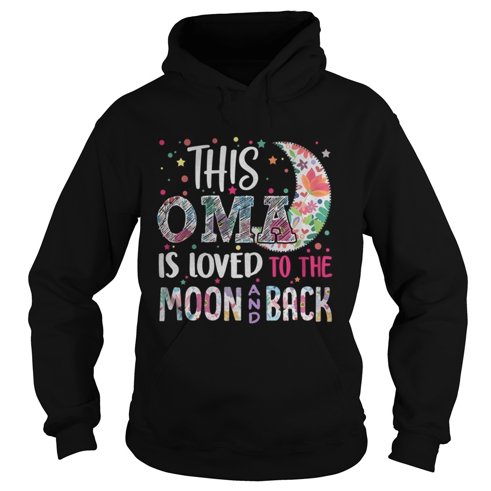 This OMA is loved to the moon and back Hoodie