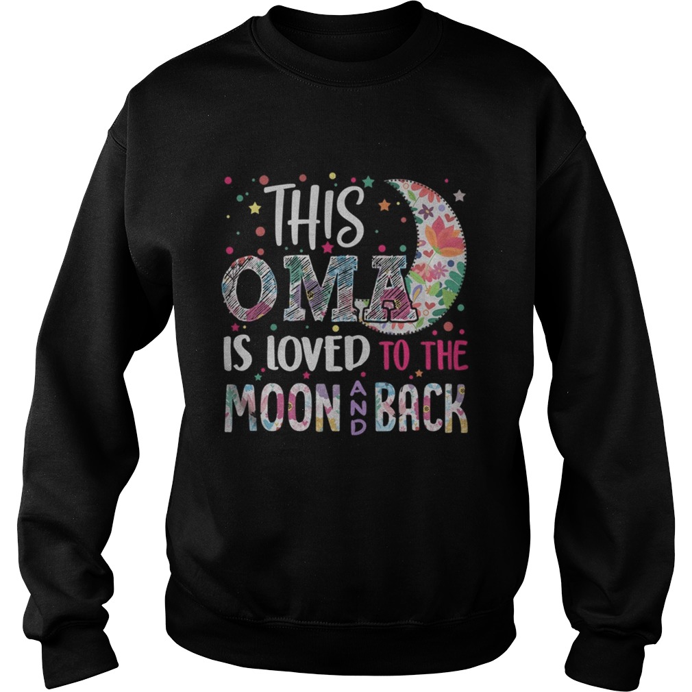This OMA is loved to the moon and back Sweatshirt