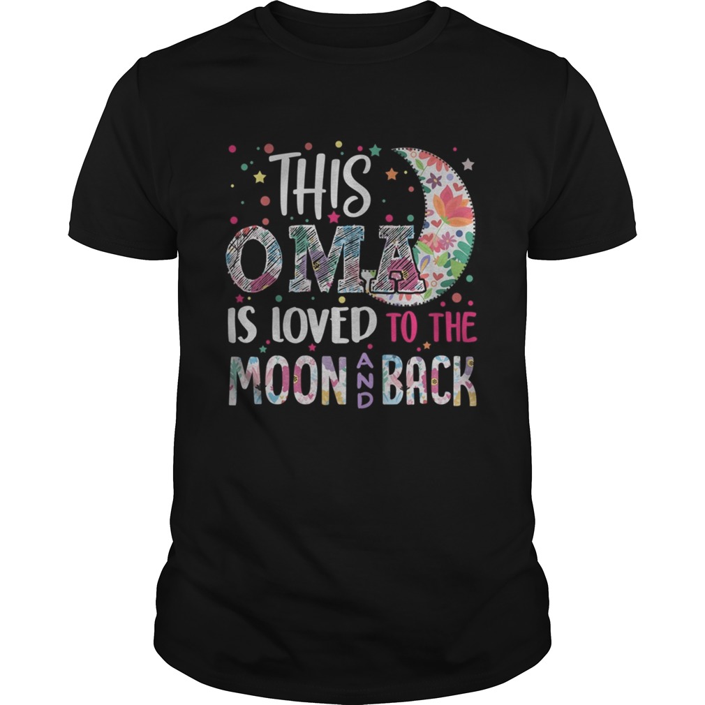 This OMA is loved to the moon and back shirt