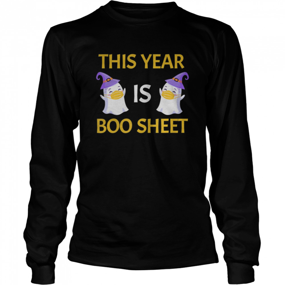 This Year Is Boo Sheet Boo Ghost Long Sleeved T-shirt