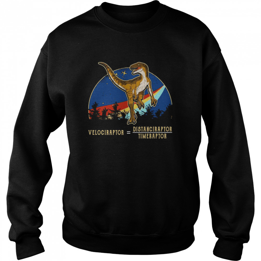 Velociraptor Distanceraptor Timeraptor Vintage Unisex Sweatshirt