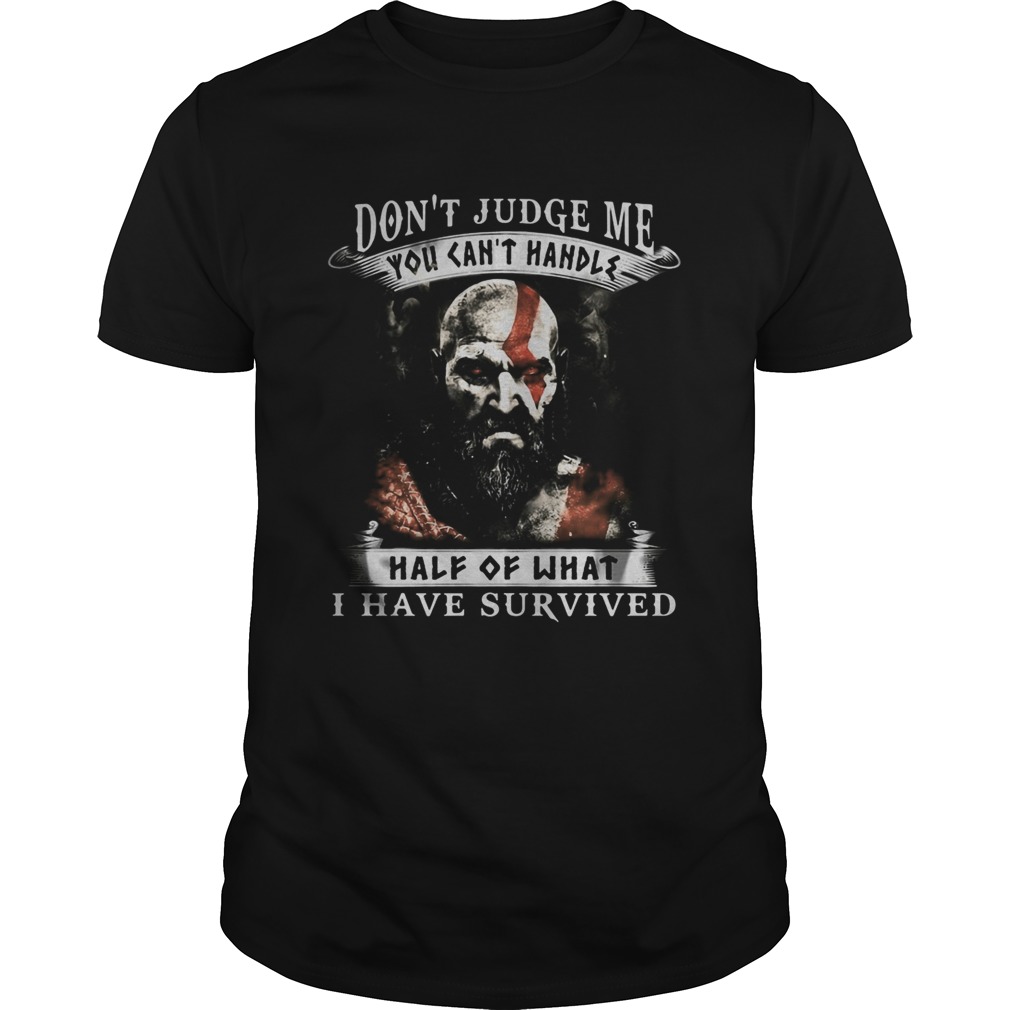 Vikings dont judge me you cant handle half of what i have survived shirt