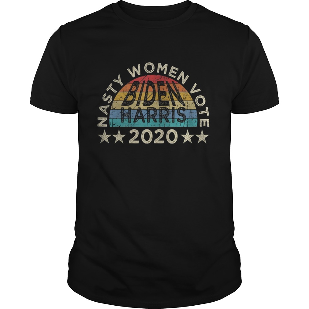 Vintage Nasty Women Vote Harris Biden 2020 Feminist Election shirt