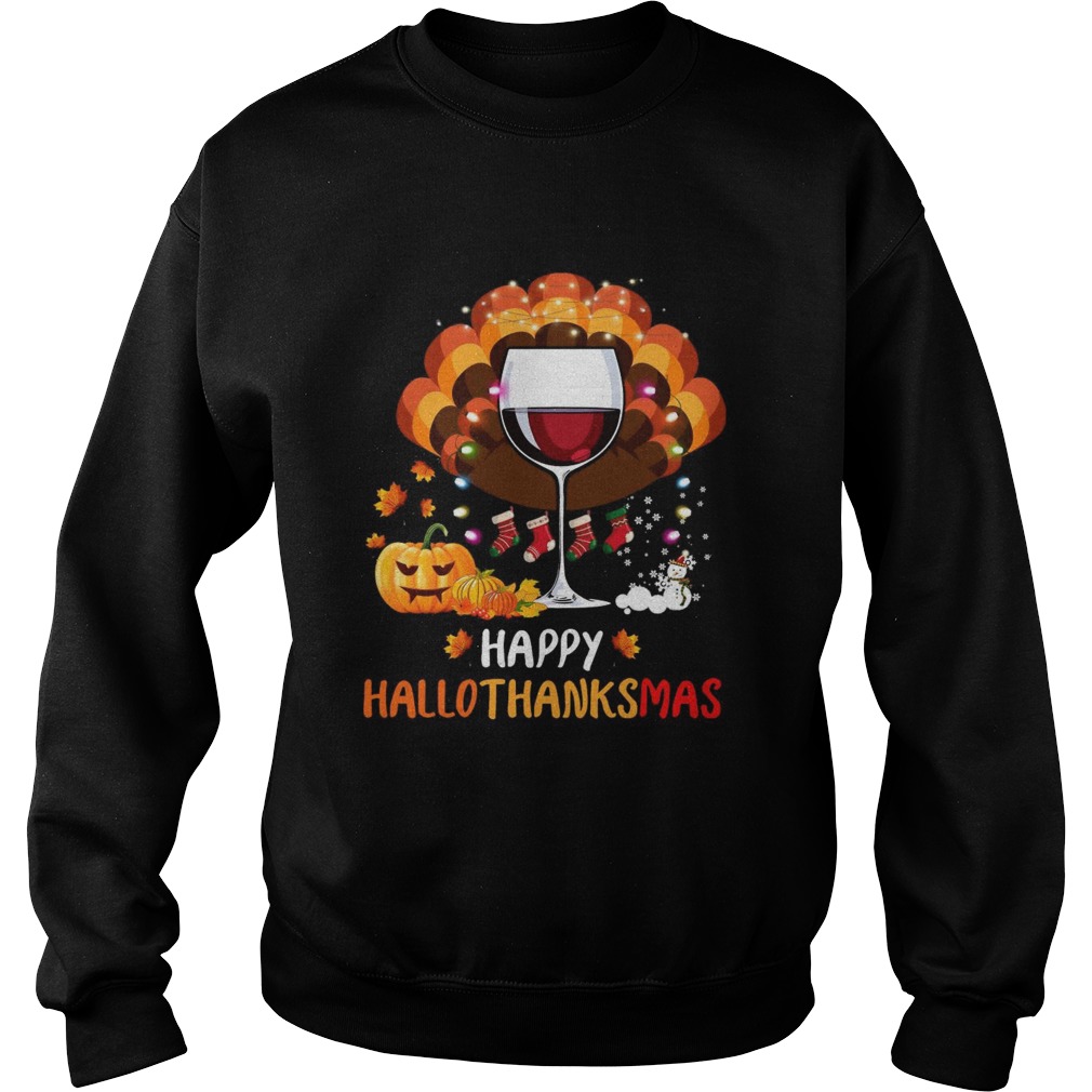 Wine Glass Happy Hallothanksmas Sweatshirt