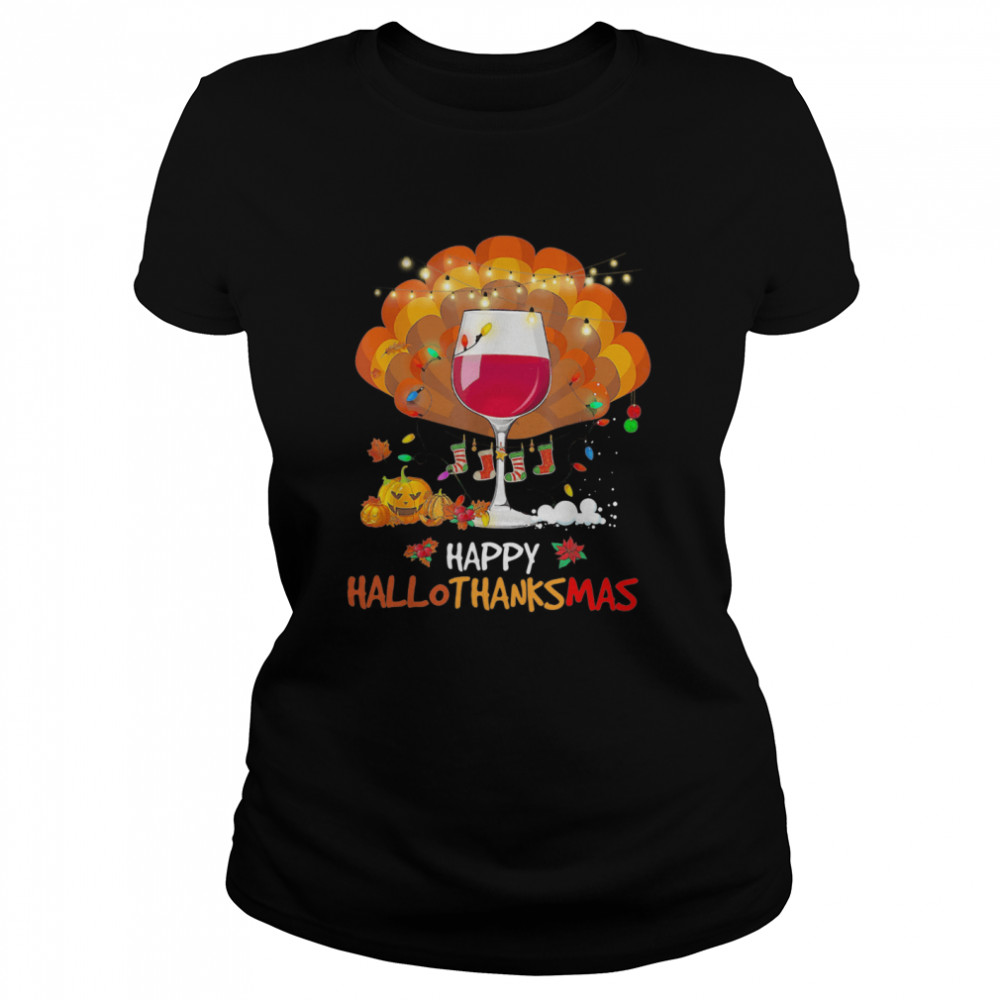 Wine Happy Hallothanksmas Classic Women's T-shirt