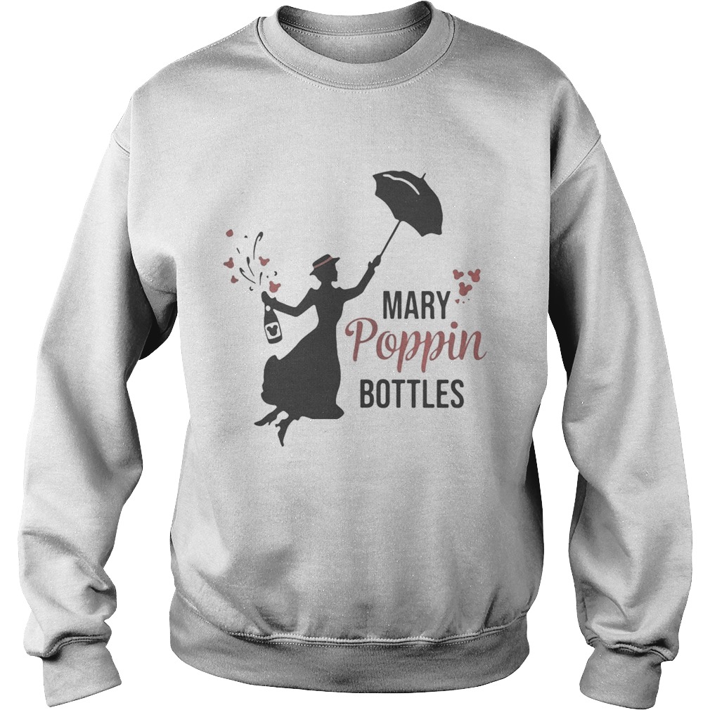 Wine Mary Poppin Bottles Sweatshirt