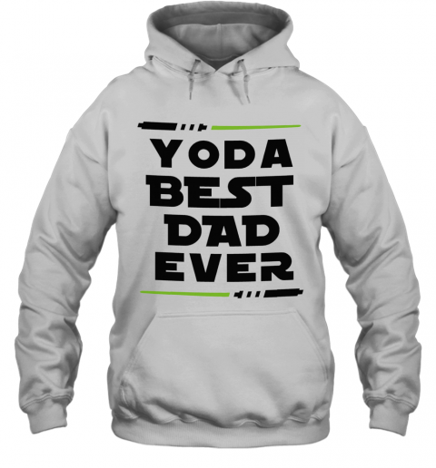 Yoda Best Dad Ever Coffee Mug T-Shirt Unisex Hoodie