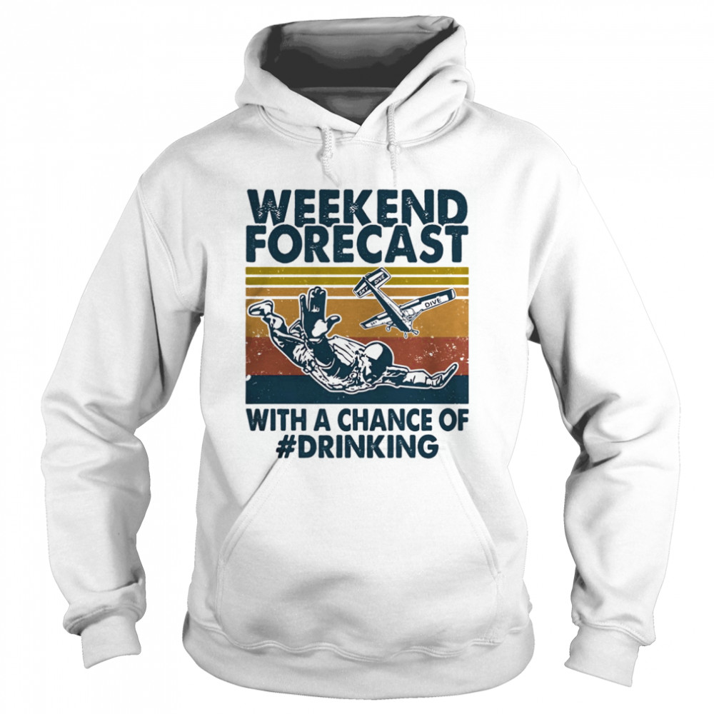 weekend forecast with a chance of drinking man vintage Unisex Hoodie
