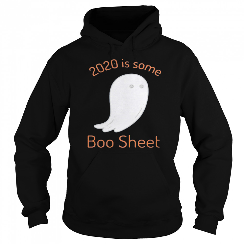 2020 Is Some Boo Sheet Unisex Hoodie
