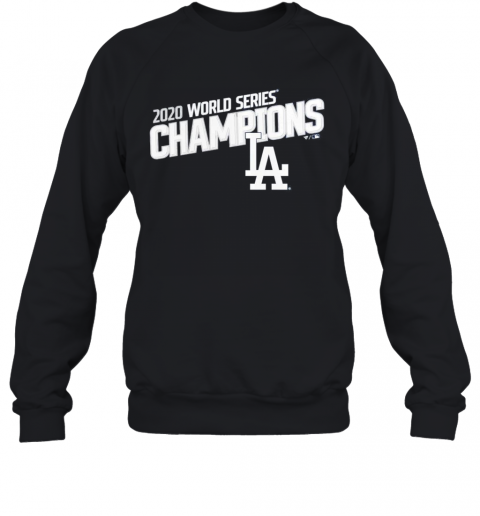 2020 World Series Champions Los Angeles Dodgers T-Shirt Unisex Sweatshirt