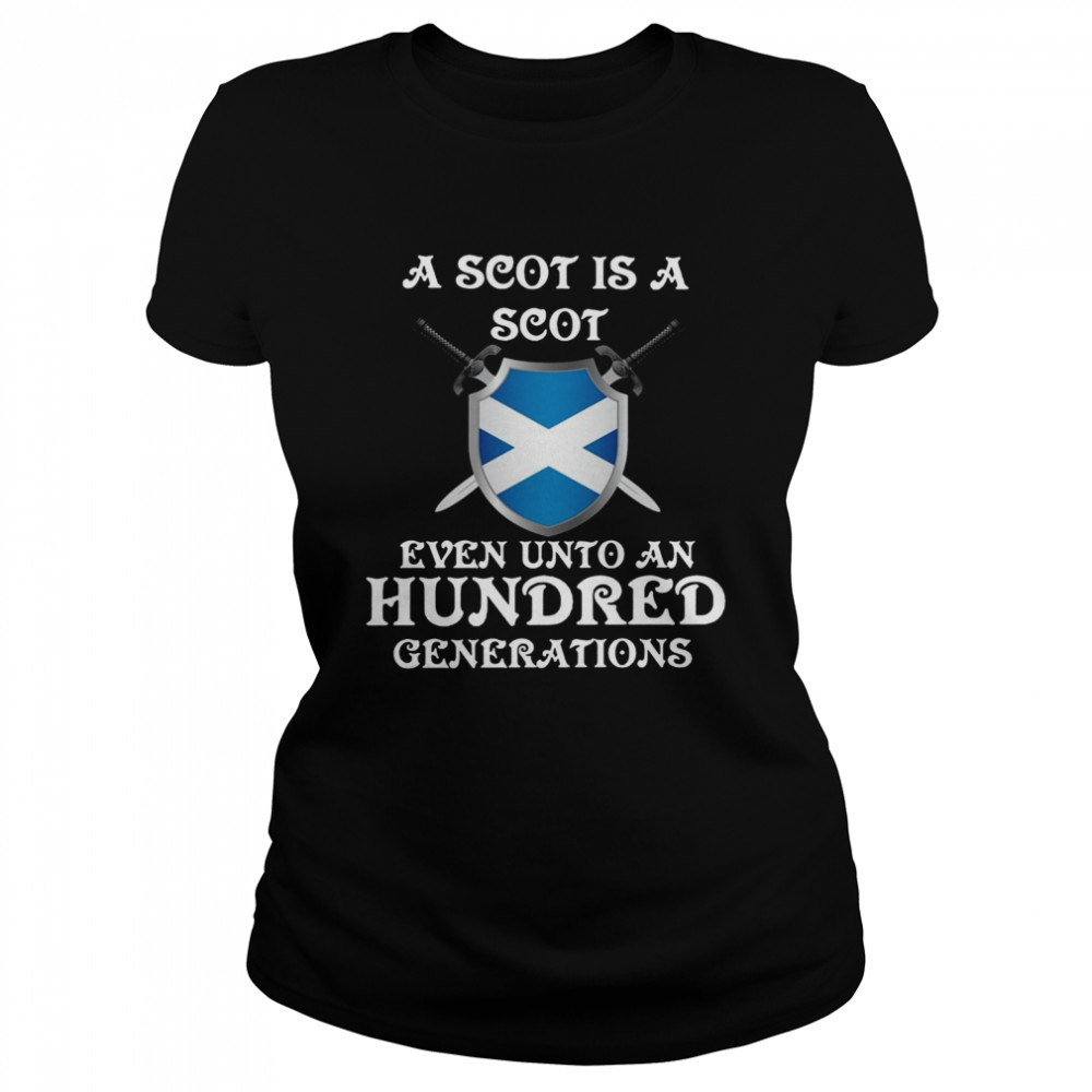 A Cot Is A Scot Even Unto A Hundred Generations Classic Women's T-shirt