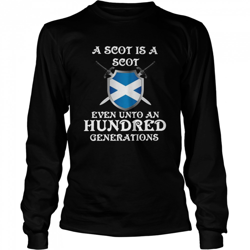 A Cot Is A Scot Even Unto A Hundred Generations Long Sleeved T-shirt
