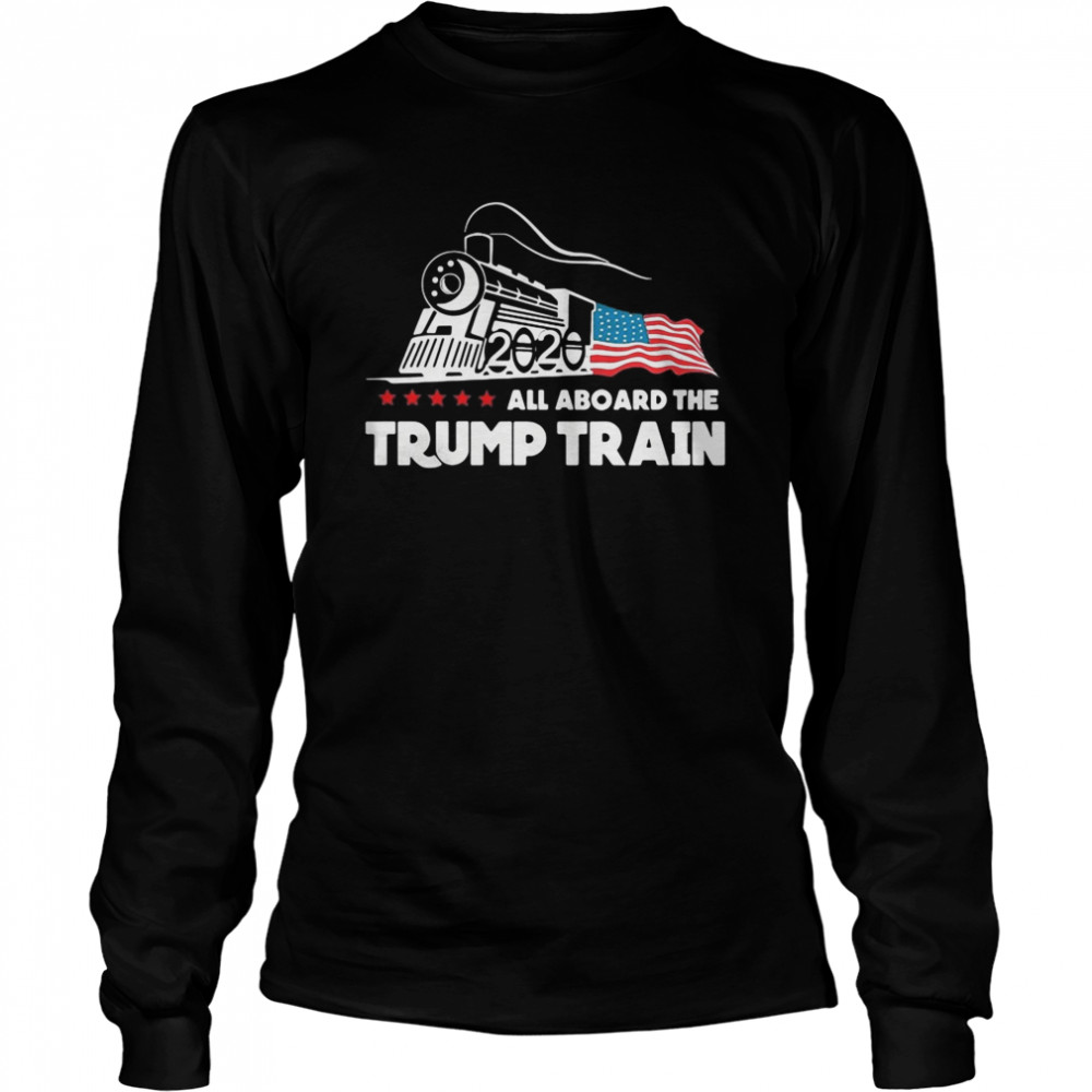 All aboard the trump train 2020 american flag Long Sleeved T-shirt
