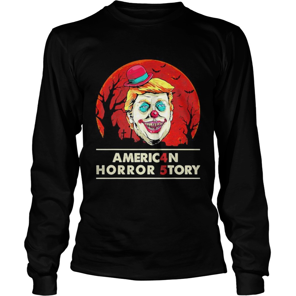 Americ4n Horror 5tory 45 Trump Clown Halloween Long Sleeve