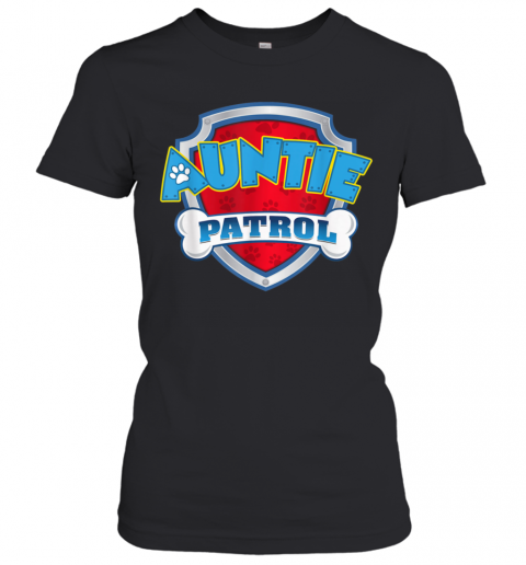 Auntie Patrol T-Shirt Classic Women's T-shirt