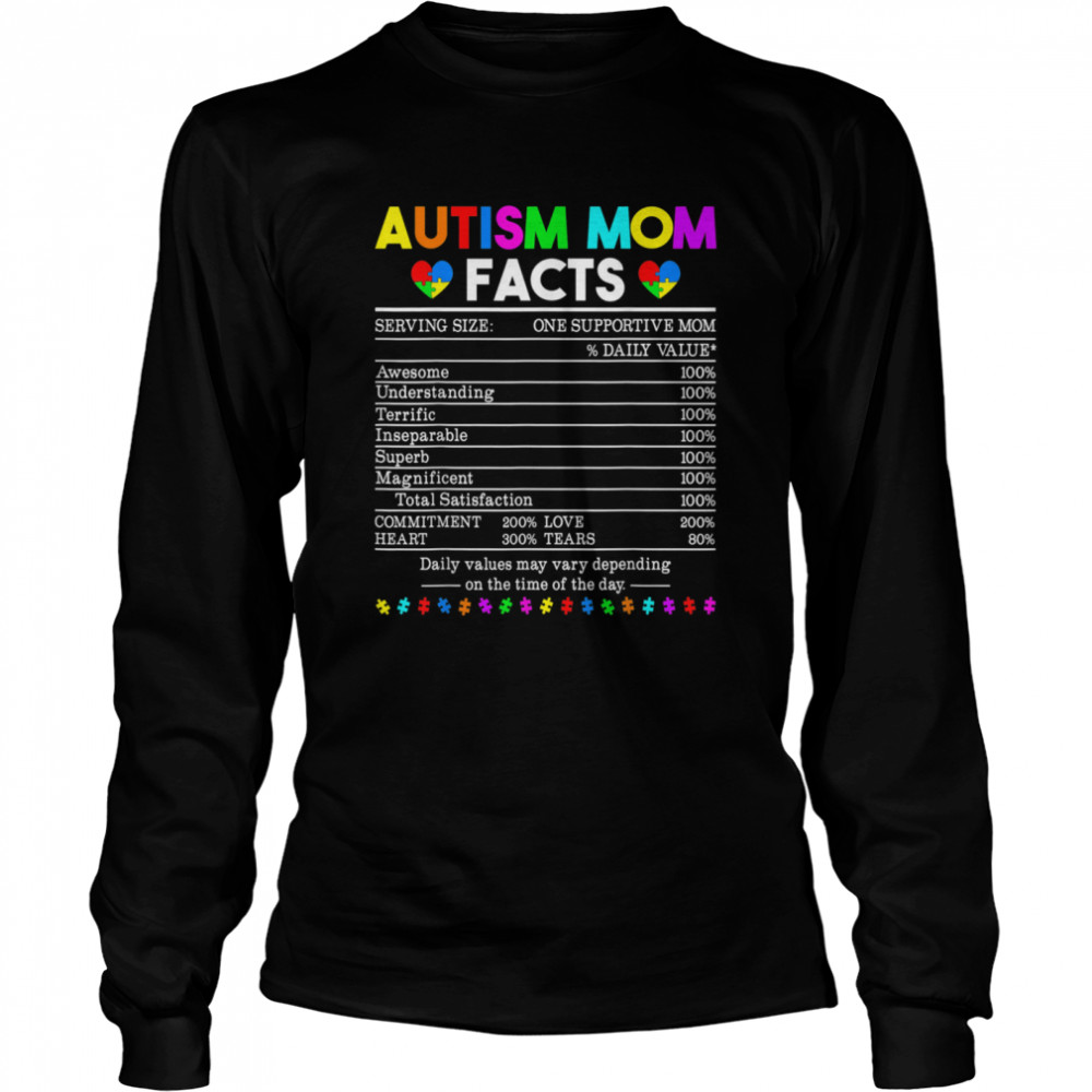 Autism Mom Facts One Supportive Mom Long Sleeved T-shirt