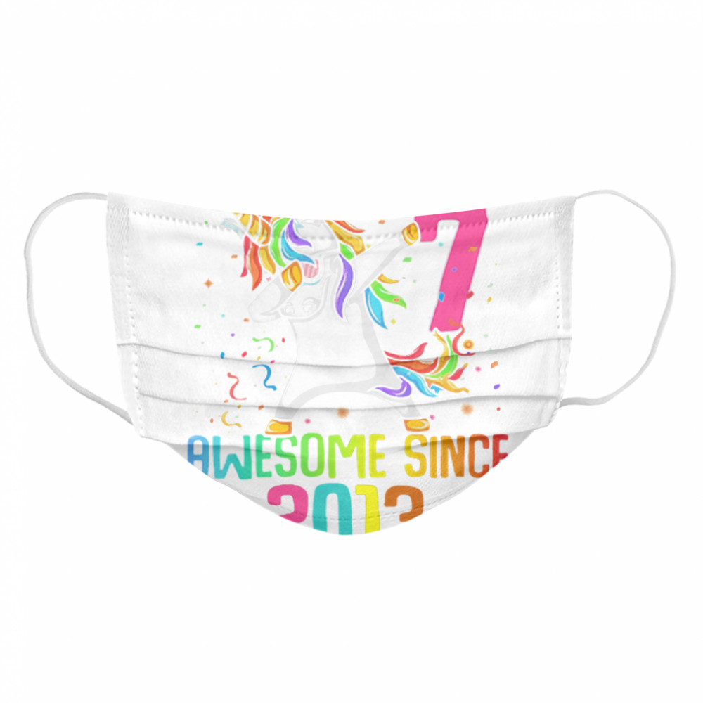 Awesome Since 2013 7 Years Old 7th Birthday Unicorn Dabbing Cloth Face Mask