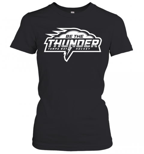 Be The Thunder Tampa Bay Hockey T-Shirt Classic Women's T-shirt