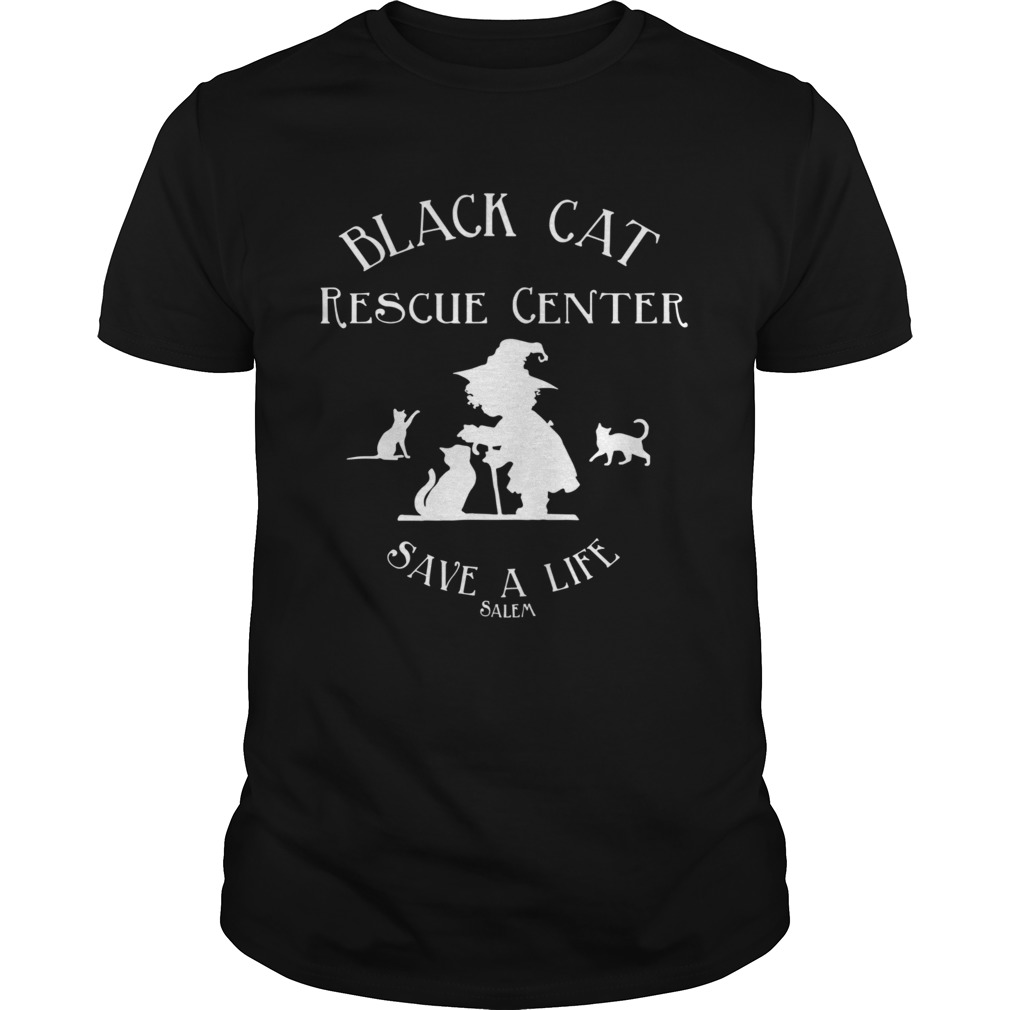Black Cat Rescue Center Save A Life Salem Witch Halloween shirt