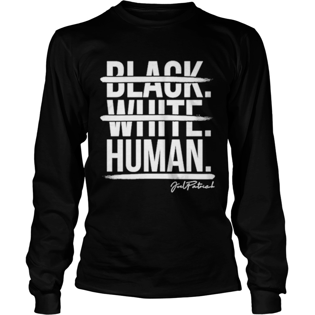 Black White Human Joel Patrick Long Sleeve