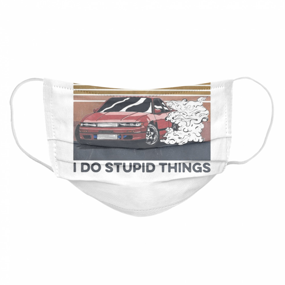 Car don’t follow me i do stupid things vintage retro Cloth Face Mask