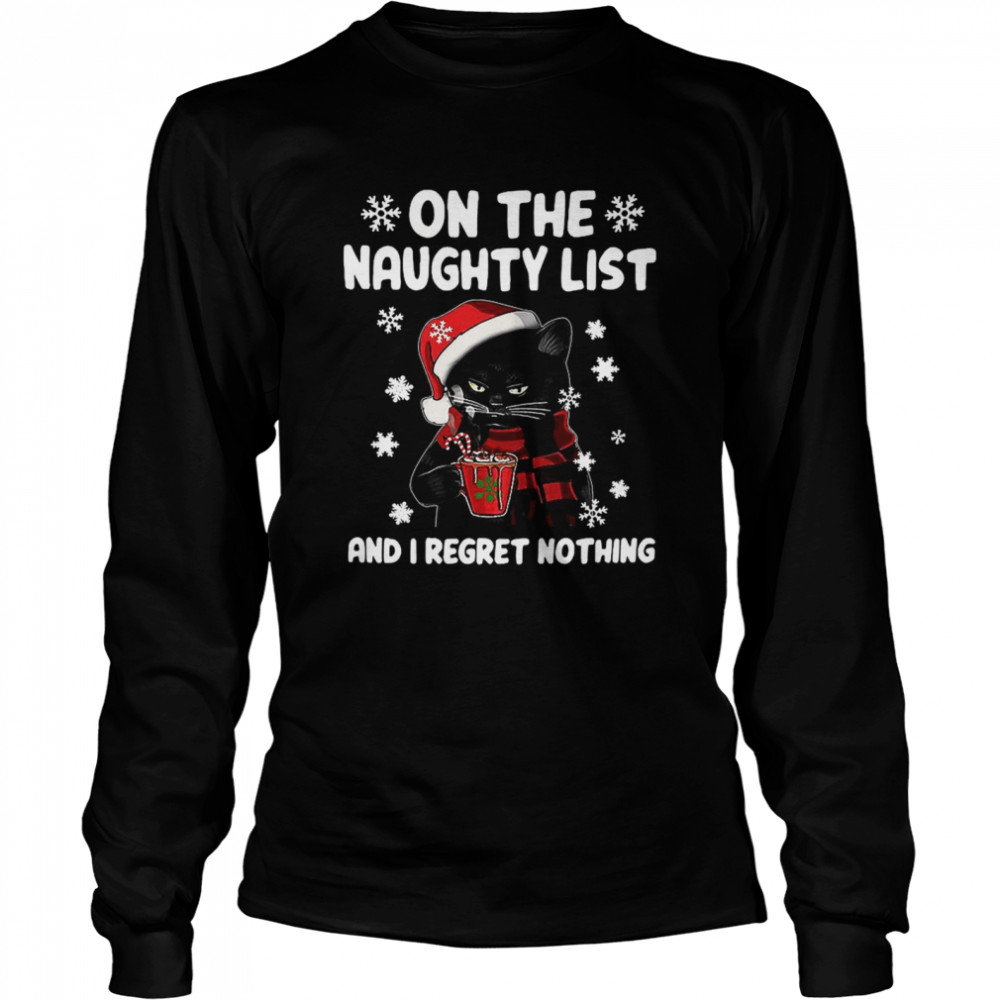 Cat Grumpy On The Naughty List And I Regret Nothing 2020 Christmas Long Sleeved T-shirt