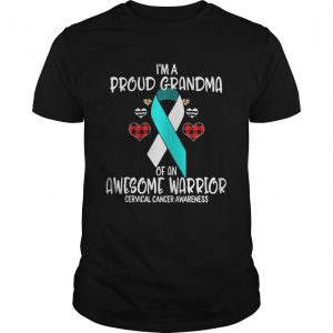 Cervical Cancer Awareness Im Proud Grandma of Awesome Warri  Unisex