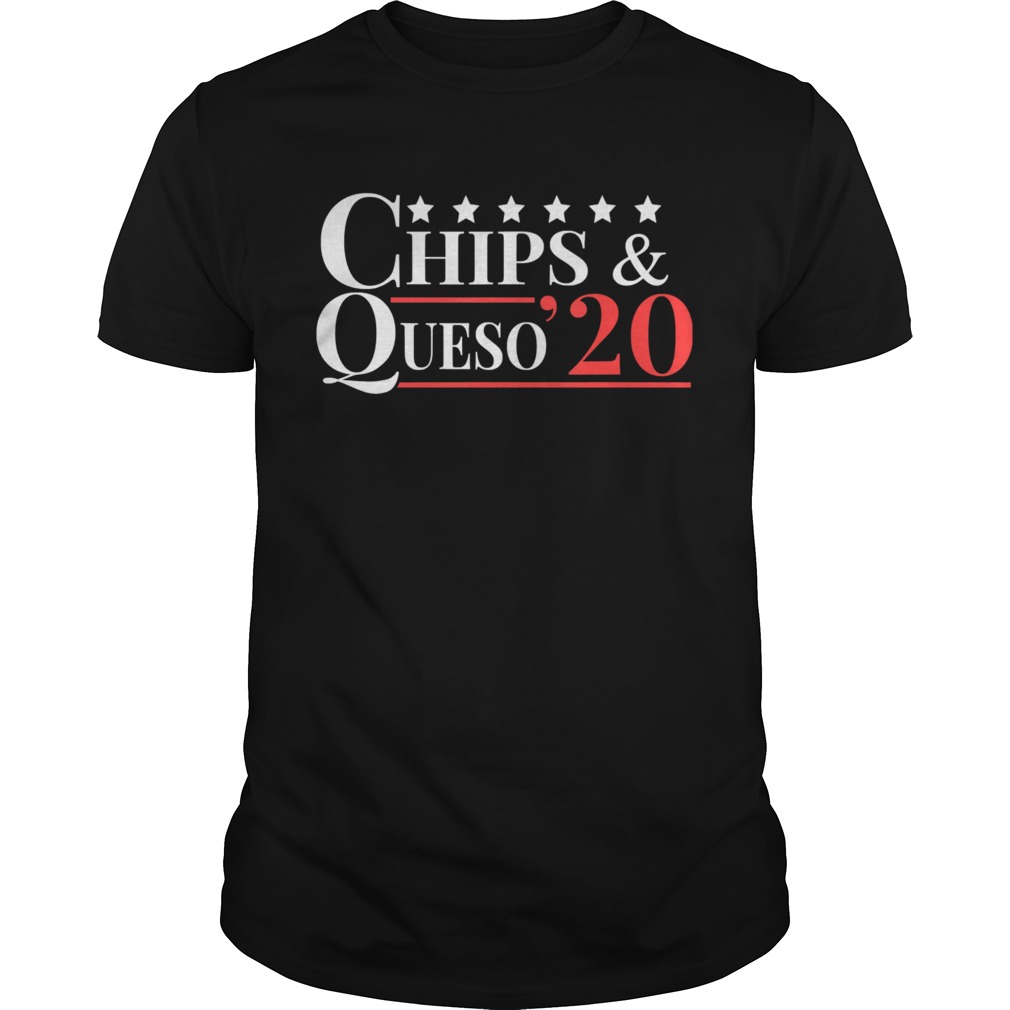 ChipsQueso 2020 shirt