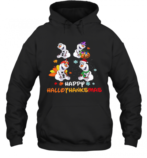 Disney Olaf Happy Hallothanksmas T-Shirt Unisex Hoodie