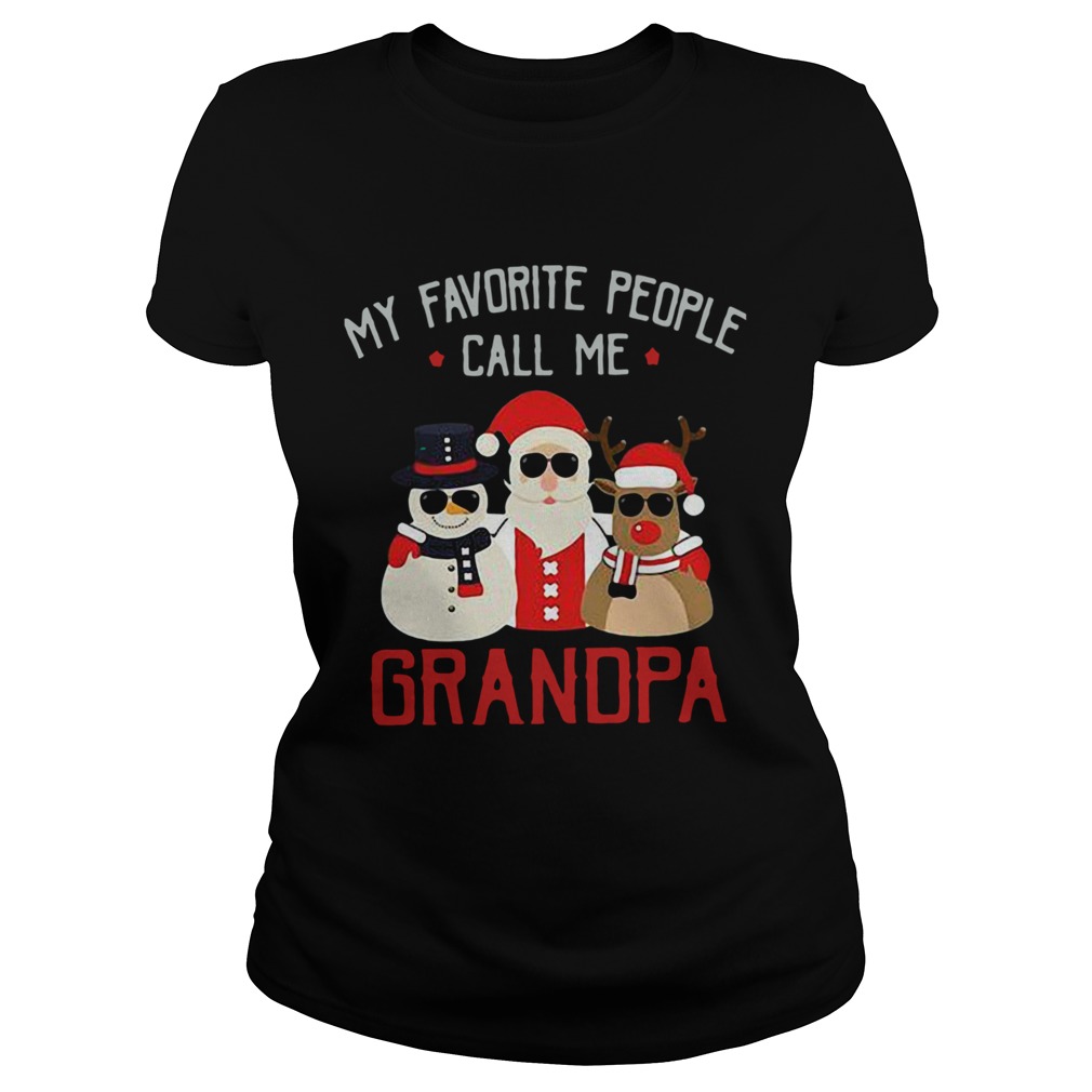Favorite People Call Me Grandpa Christmas Classic Ladies
