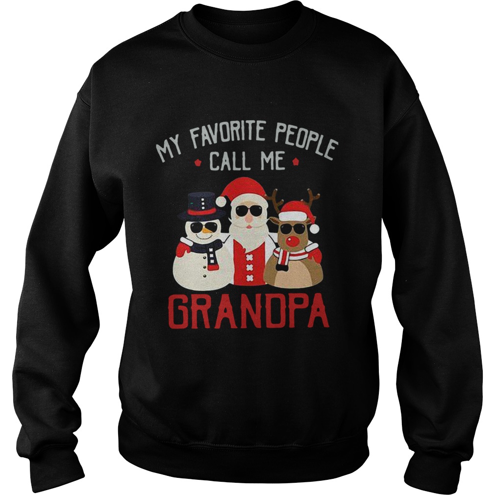 Favorite People Call Me Grandpa Christmas Sweatshirt