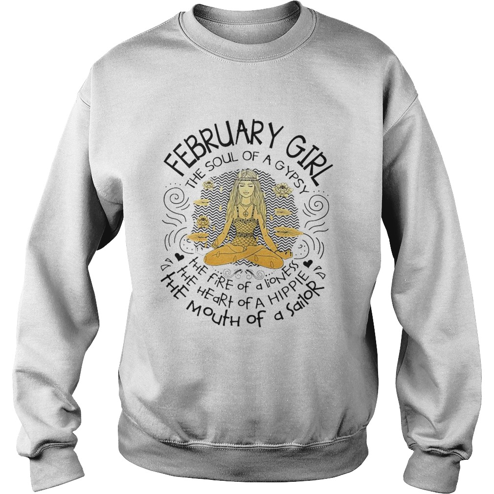 February Girl The Soul of A Gypsy Birthday Sweatshirt