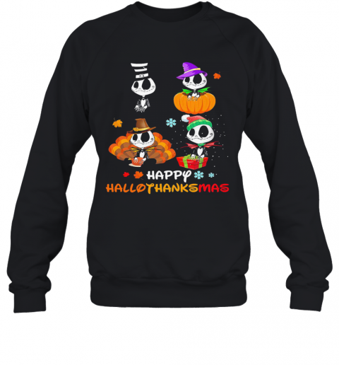 Good Jack Skellington Happy Hallothanksmas T-Shirt Unisex Sweatshirt