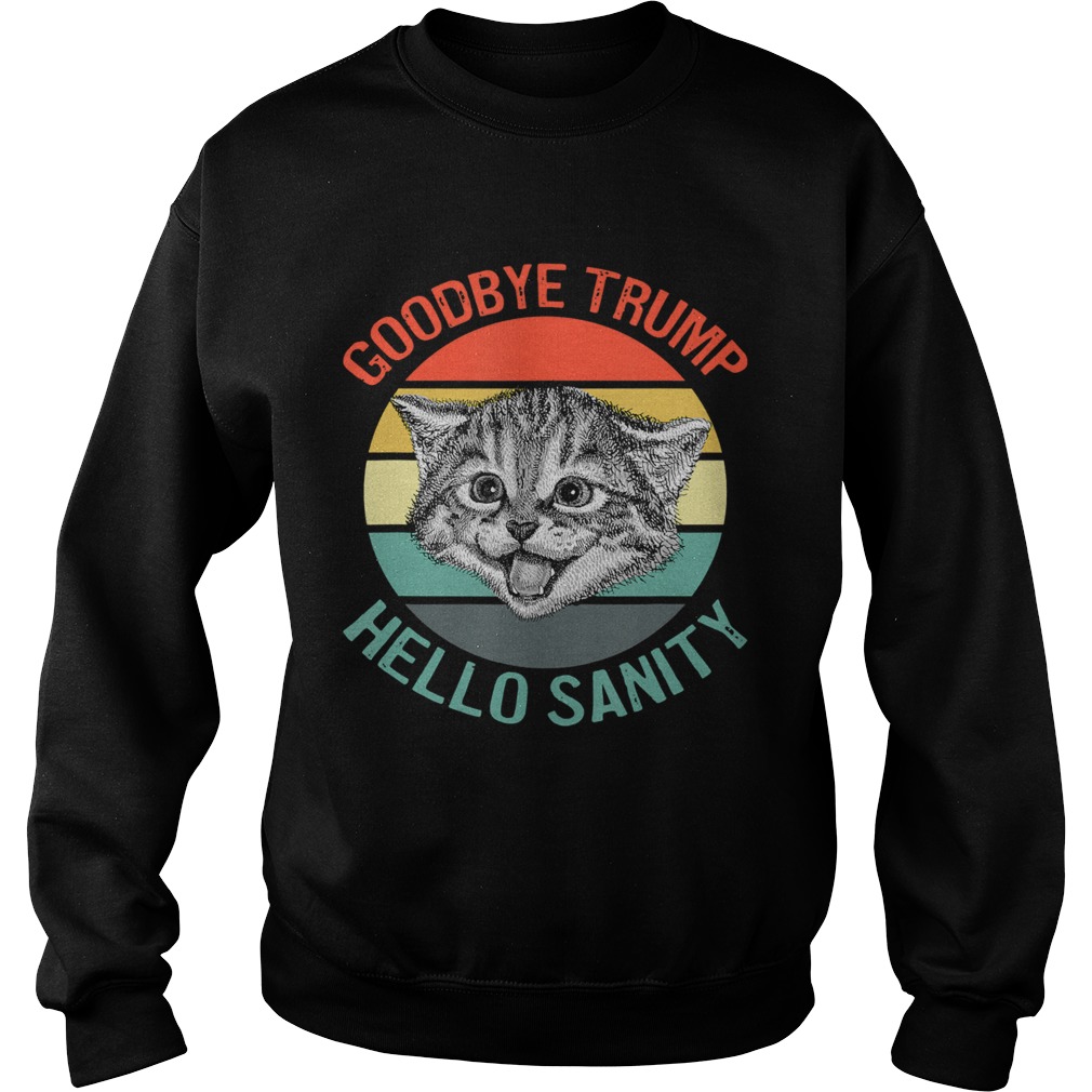 Goodbye Trump Hello Sanity Kitten Vintage Sunset Trump Loses Sweatshirt