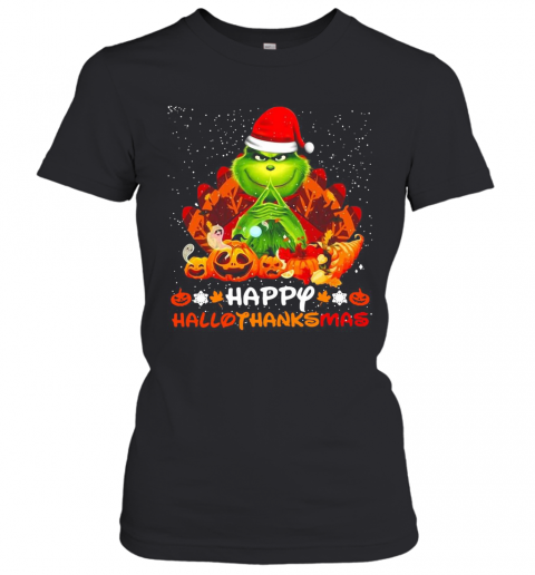 Grinch Happy Hallothanksmas Christmas T-Shirt Classic Women's T-shirt