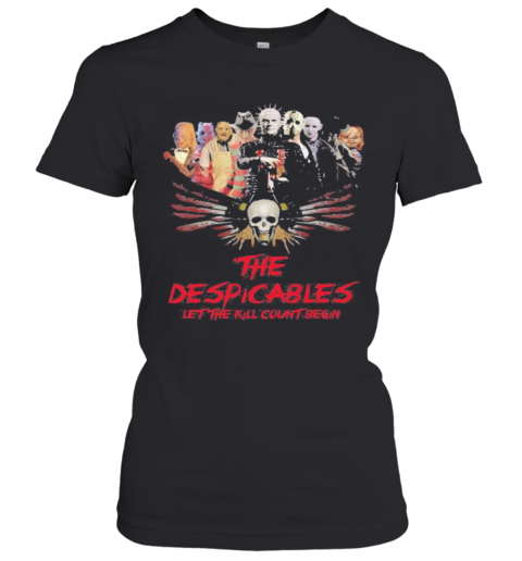 Halloween Horror Characters The Despicables Let The Kill Count Begin Skull T-Shirt Classic Women's T-shirt
