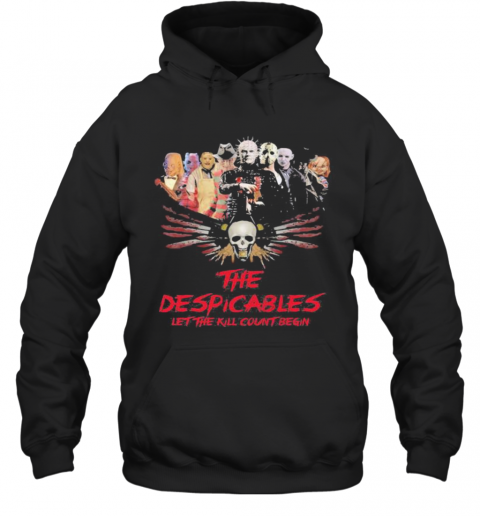 Halloween Horror Characters The Despicables Let The Kill Count Begin Skull T-Shirt Unisex Hoodie