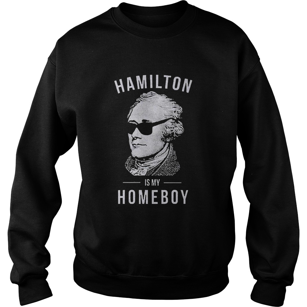 Hamilton Is My Home Boy Sweatshirt