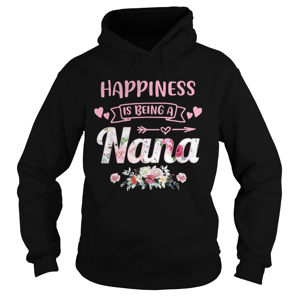 Happiness Is Being NaNa Life Flower Art Grandma Hoodie